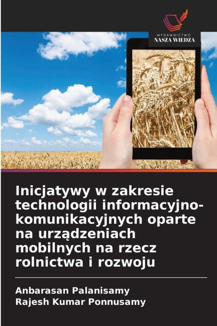 Inicjatywy w zakresie technologii informacyjno-komunikacyjnych oparte na urz¿dzeniach mobilnych na rzecz rolnictwa i rozwoju Natural Sciences