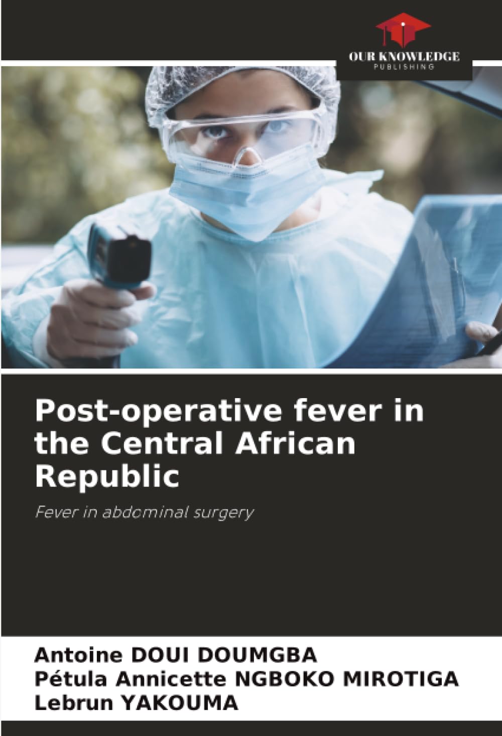 Post-operative fever in the Central African Republic Medicine