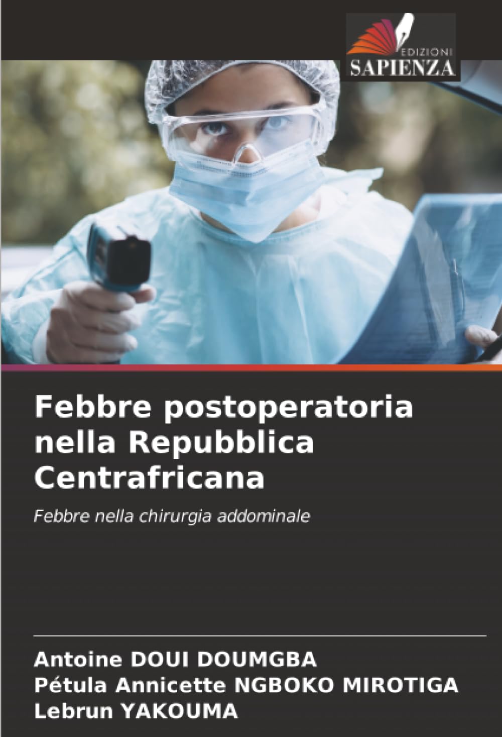 Febbre postoperatoria nella Repubblica Centrafricana Medicine
