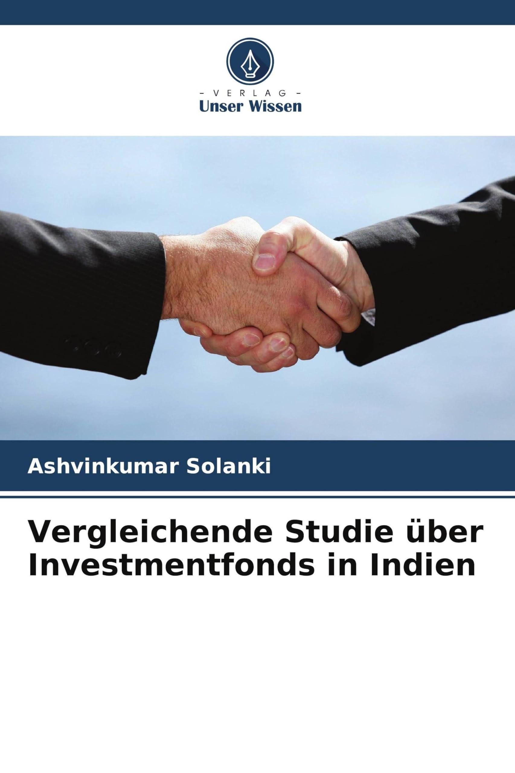 Vergleichende Studie über Investmentfonds in Indien Law