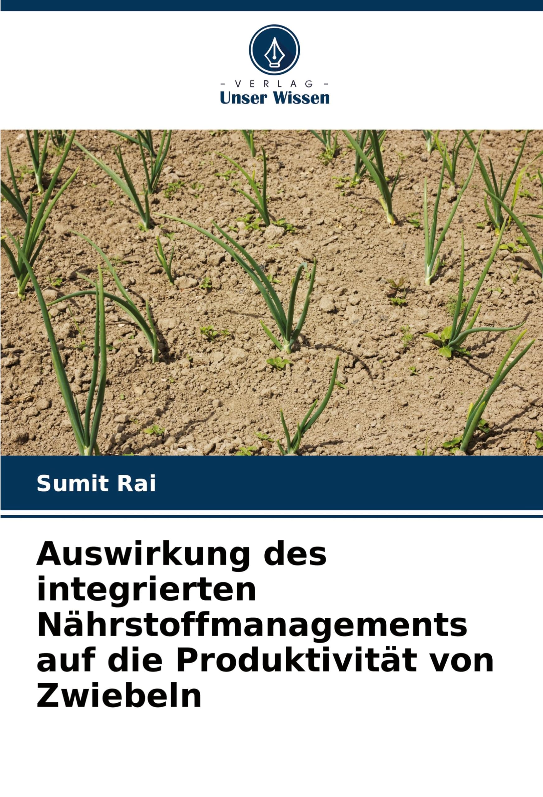 Auswirkung des integrierten Nährstoffmanagements auf die Produktivität von Zwiebeln Media & Communication