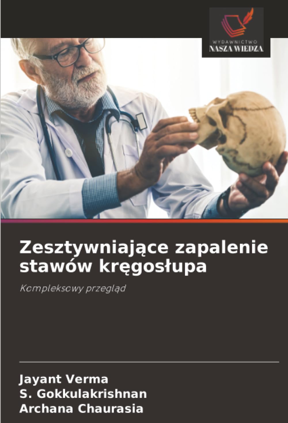 Zesztywniajace zapalenie stawów kregoslupa: Kompleksowy przeglad.DE Business, Finance & Career