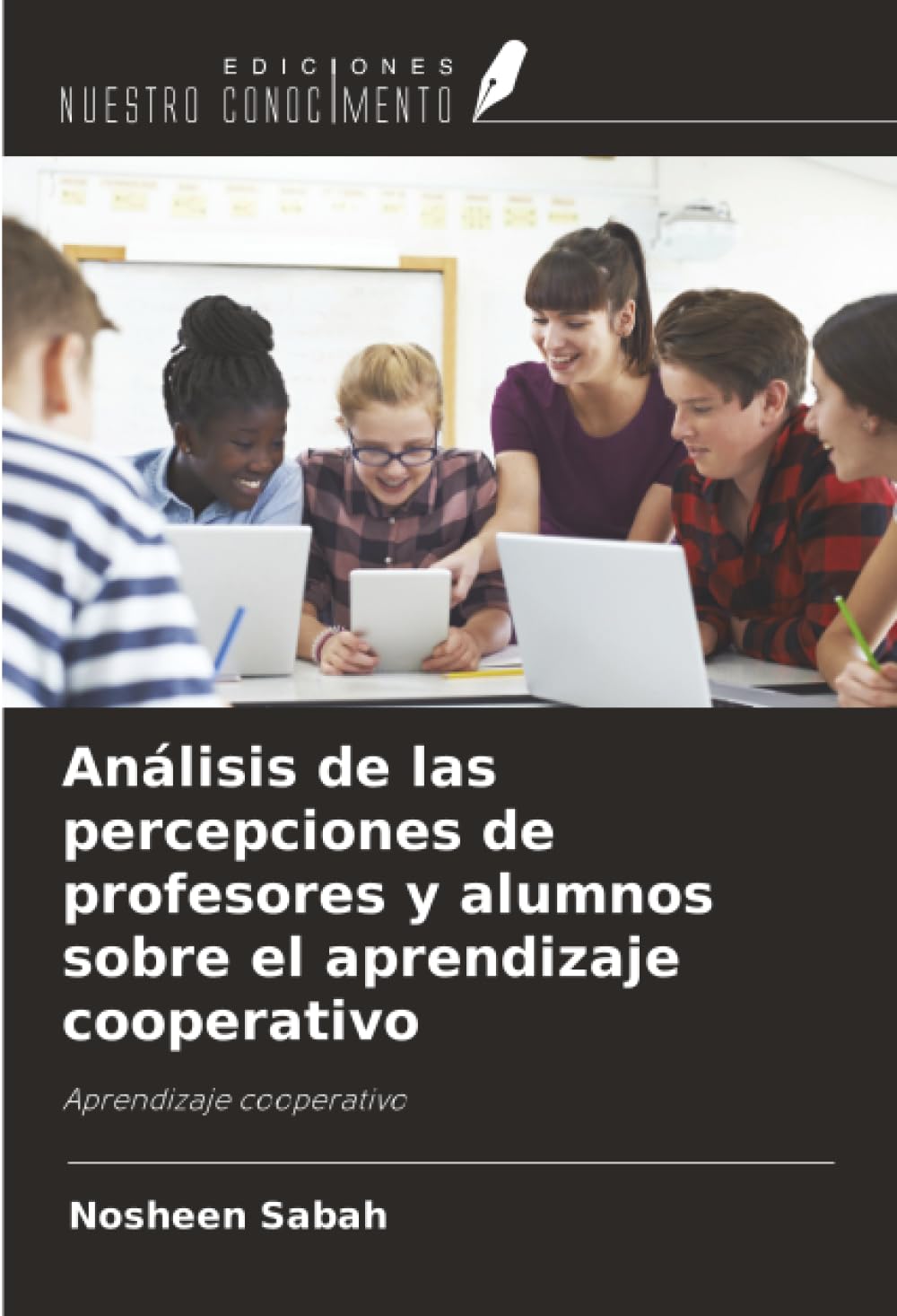 Análisis de las percepciones de profesores y alumnos sobre el aprendizaje cooperativo Education & Training