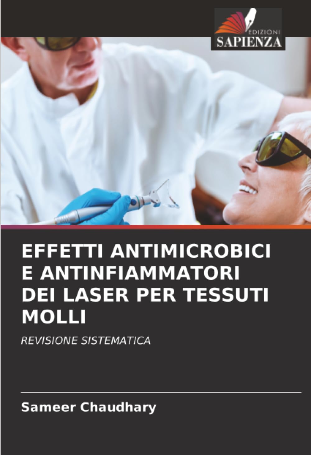 EFFETTI ANTIMICROBICI E ANTINFIAMMATORI DEI LASER PER TESSUTI MOLLI Medicine