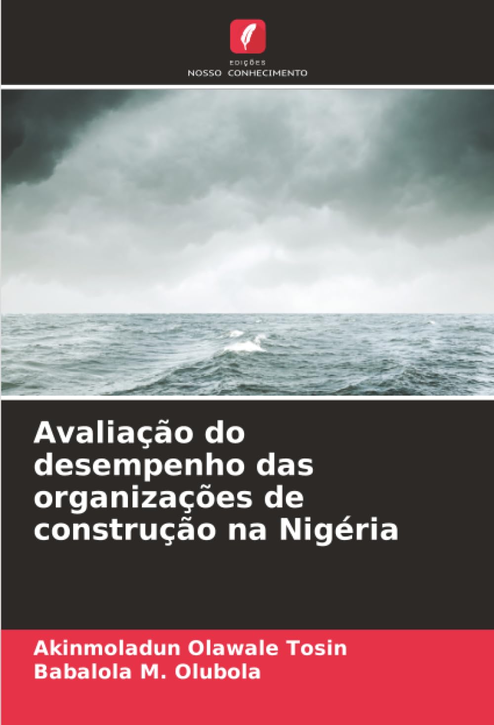 Avaliação do desempenho das organizações de construção na Nigéria Business & Technology