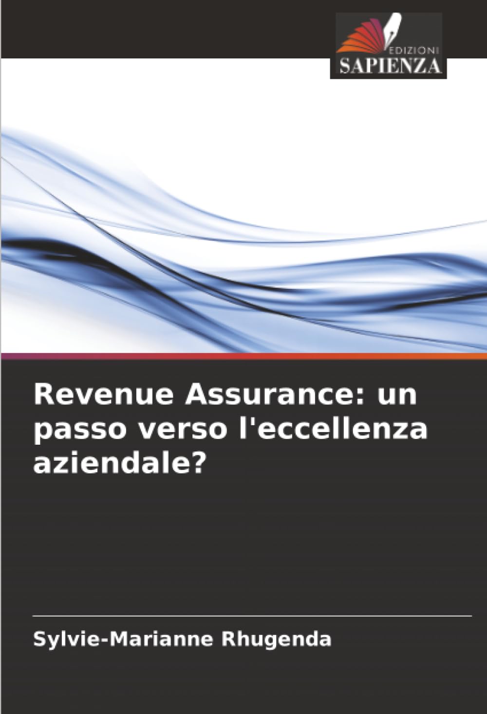 Revenue Assurance: un passo verso l'eccellenza aziendale? Law