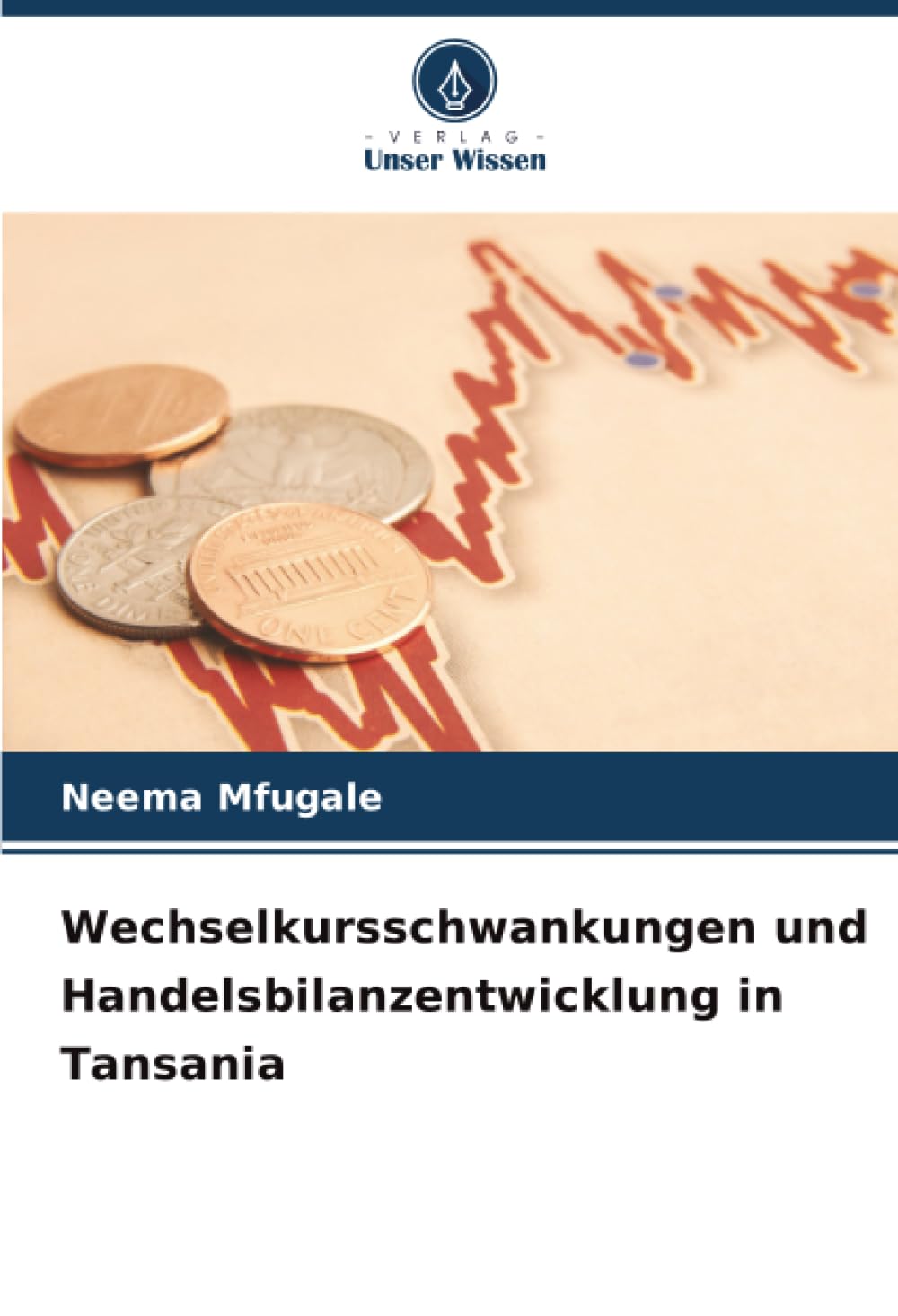 Wechselkursschwankungen und Handelsbilanzentwicklung in Tansania Law