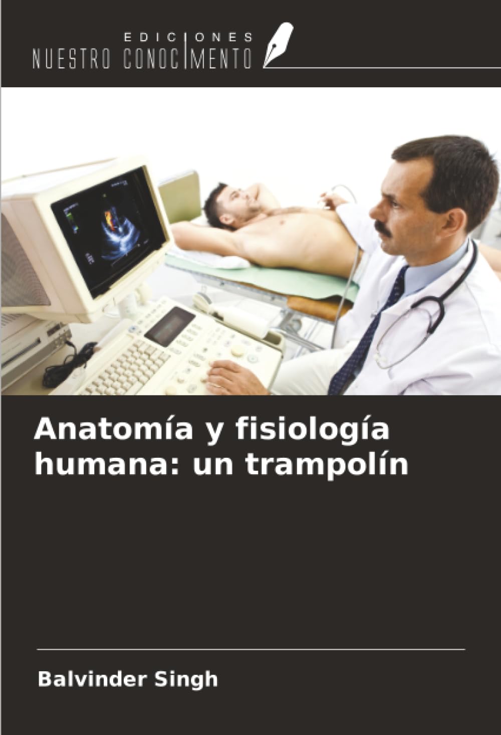 Anatomía y fisiología humana: un trampolín Medicine