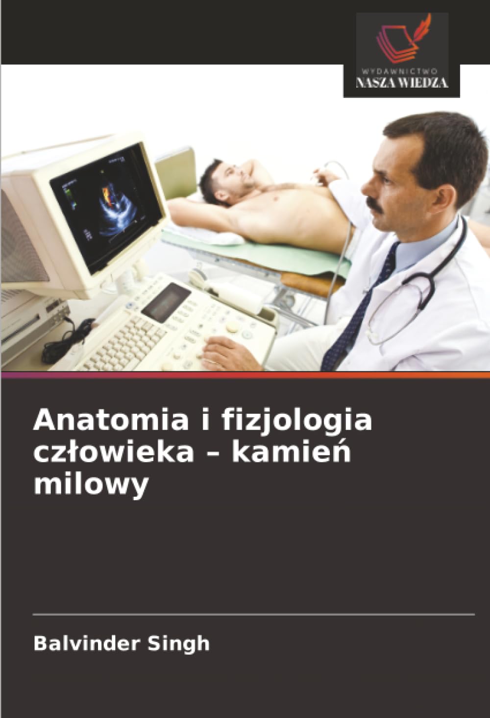Anatomia i fizjologia cz¿owieka - kamie¿ milowy Medicine