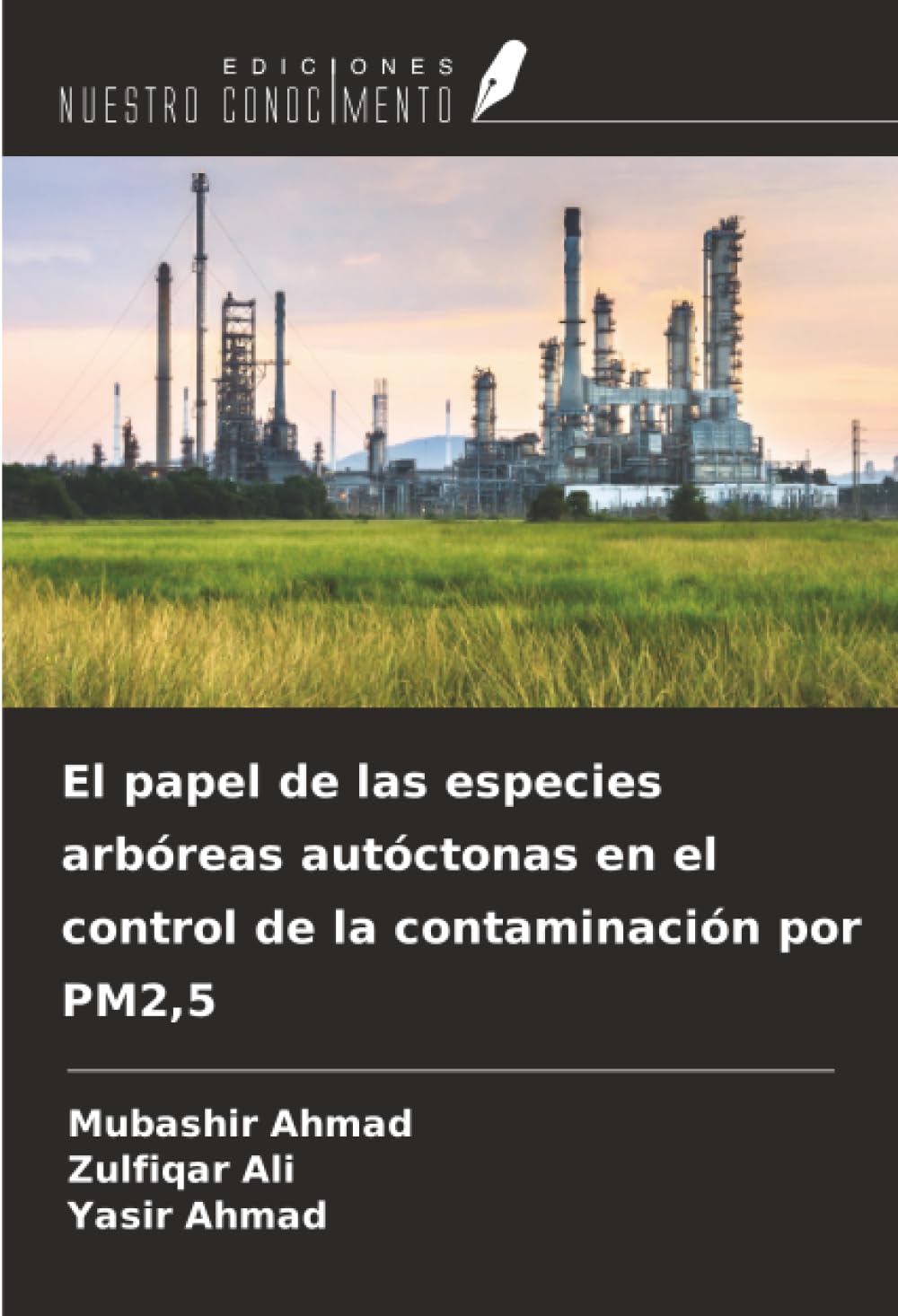 El papel de las especies arbóreas autóctonas en el control de la contaminación por PM2,5 Natural Sciences