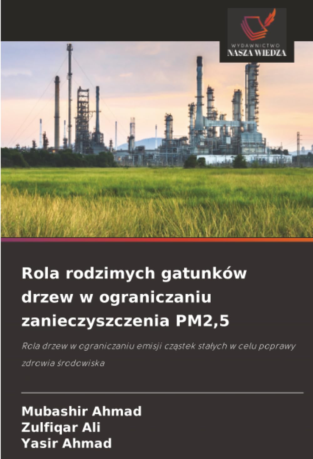 Rola rodzimych gatunków drzew w ograniczaniu zanieczyszczenia PM2,5 Natural Sciences