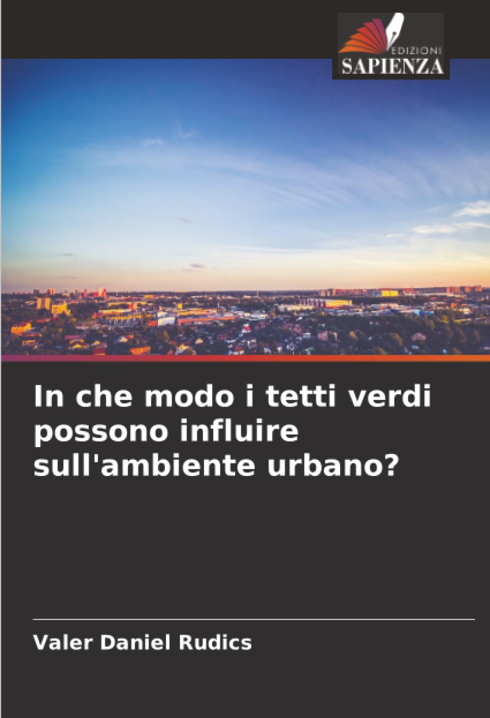In che modo i tetti verdi possono influire sull'ambiente urbano? Business & Technology