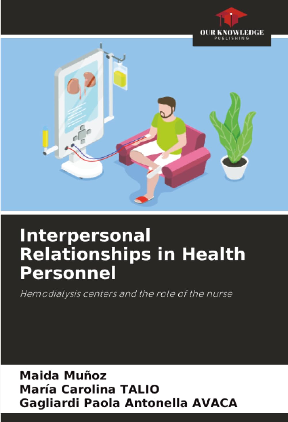 Interpersonal Relationships in Health Personnel Medicine