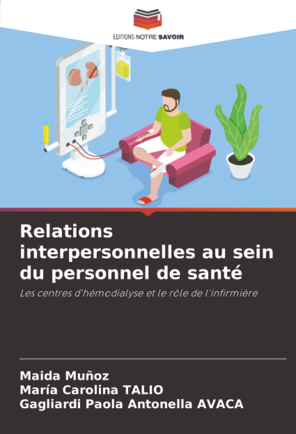 Relations interpersonnelles au sein du personnel de santé Medicine