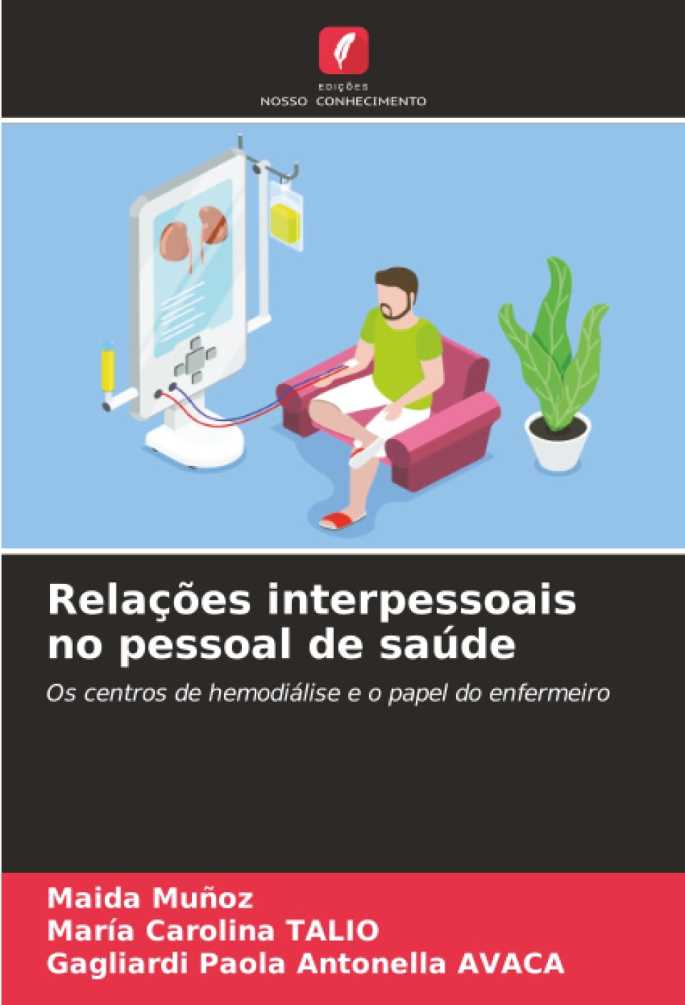 Relações interpessoais no pessoal de saúde Medicine