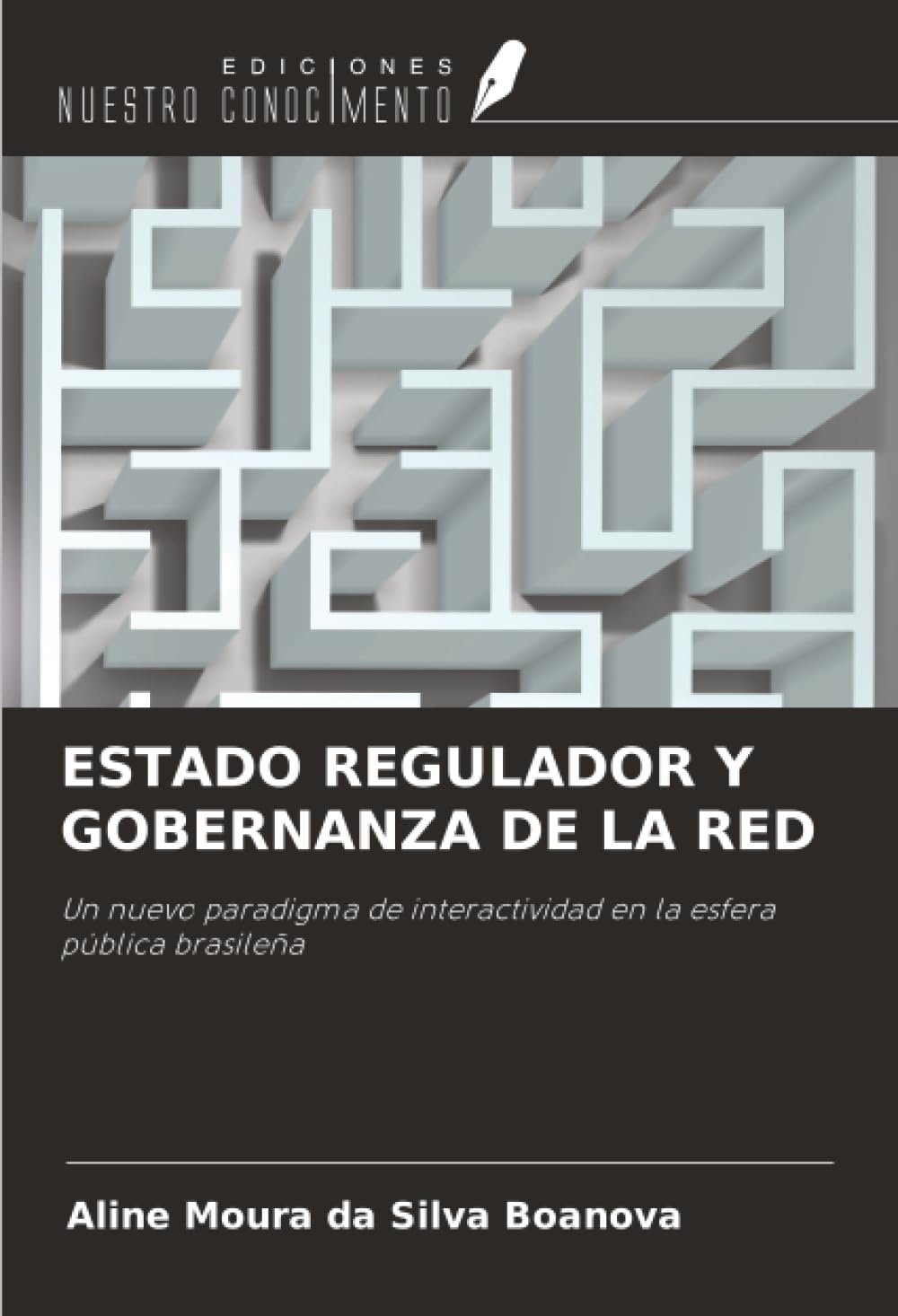 ESTADO REGULADOR Y GOBERNANZA DE LA RED Law