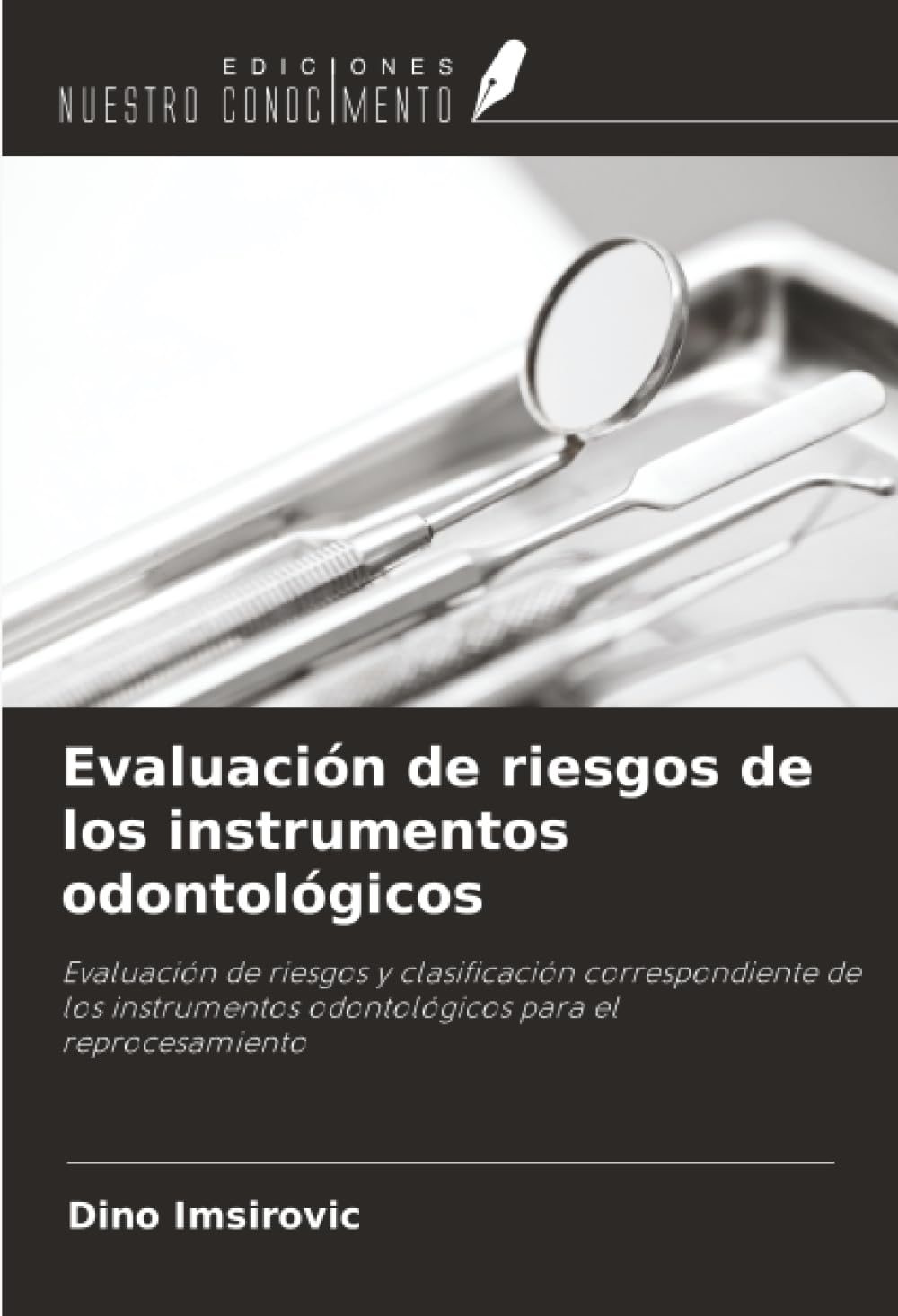 Evaluación de riesgos de los instrumentos odontológicos Arts & Music