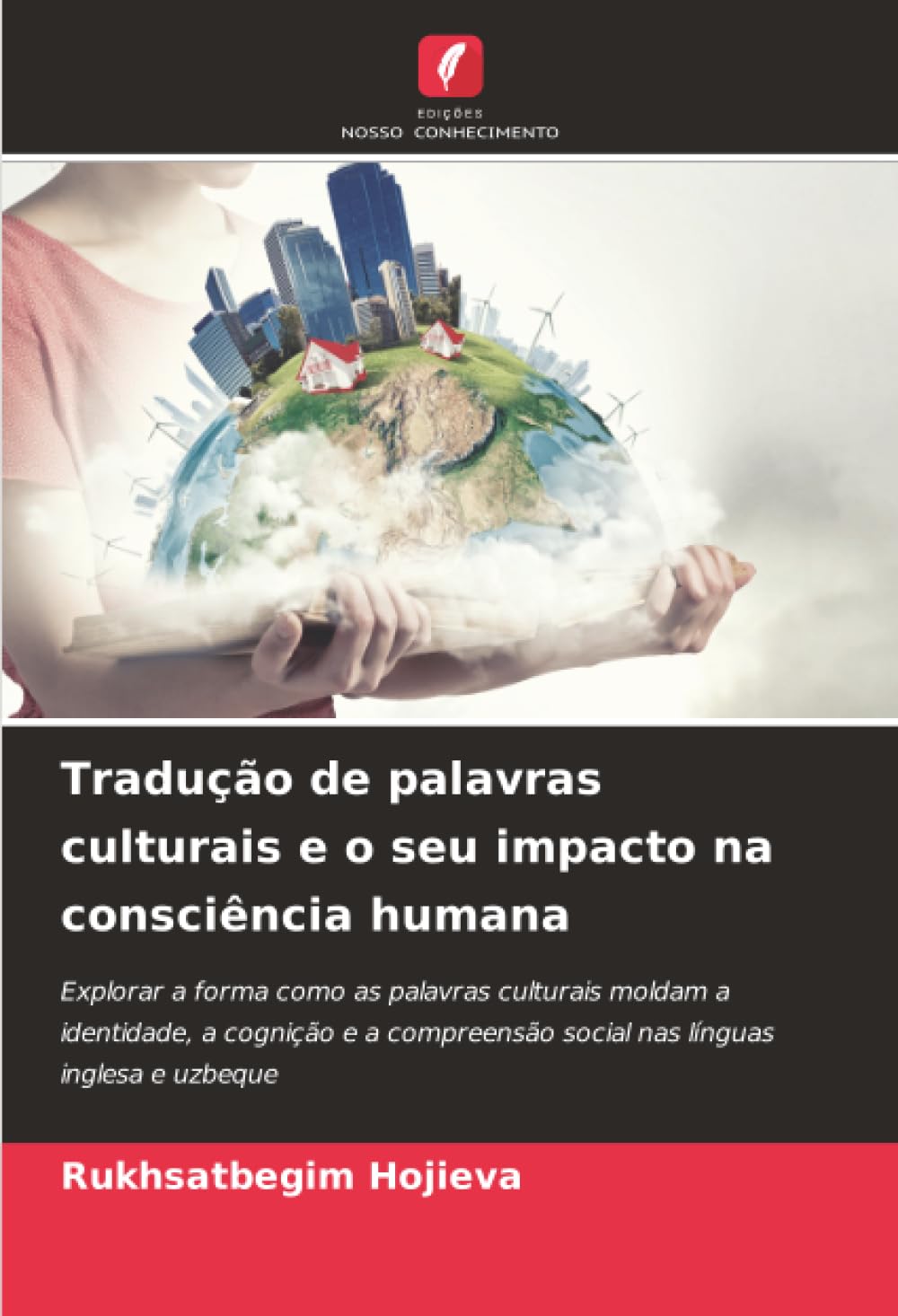 Tradução de palavras culturais e o seu impacto na consciência humana Law