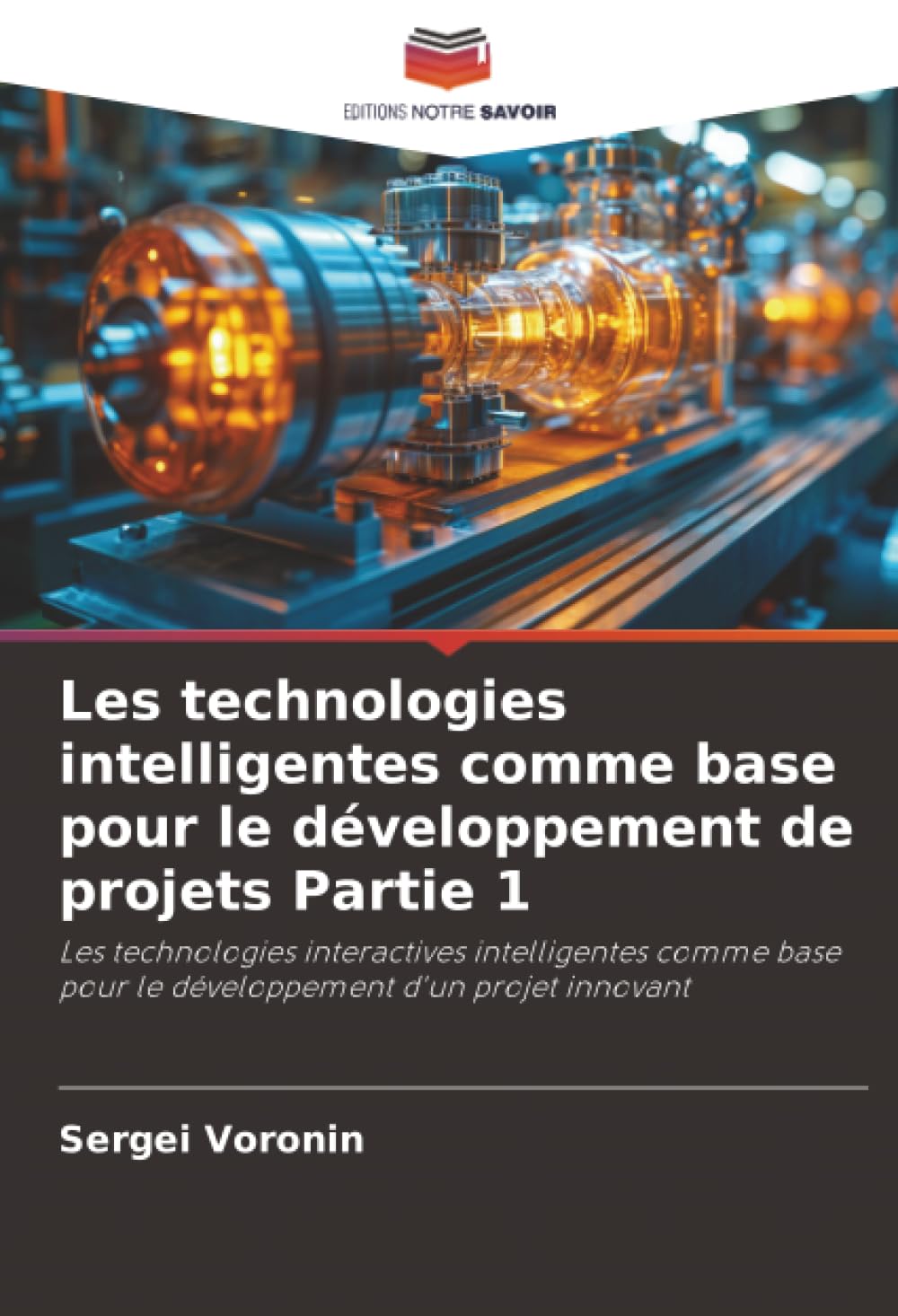Les technologies intelligentes comme base pour le développement de projets Partie 1 Business & Technology