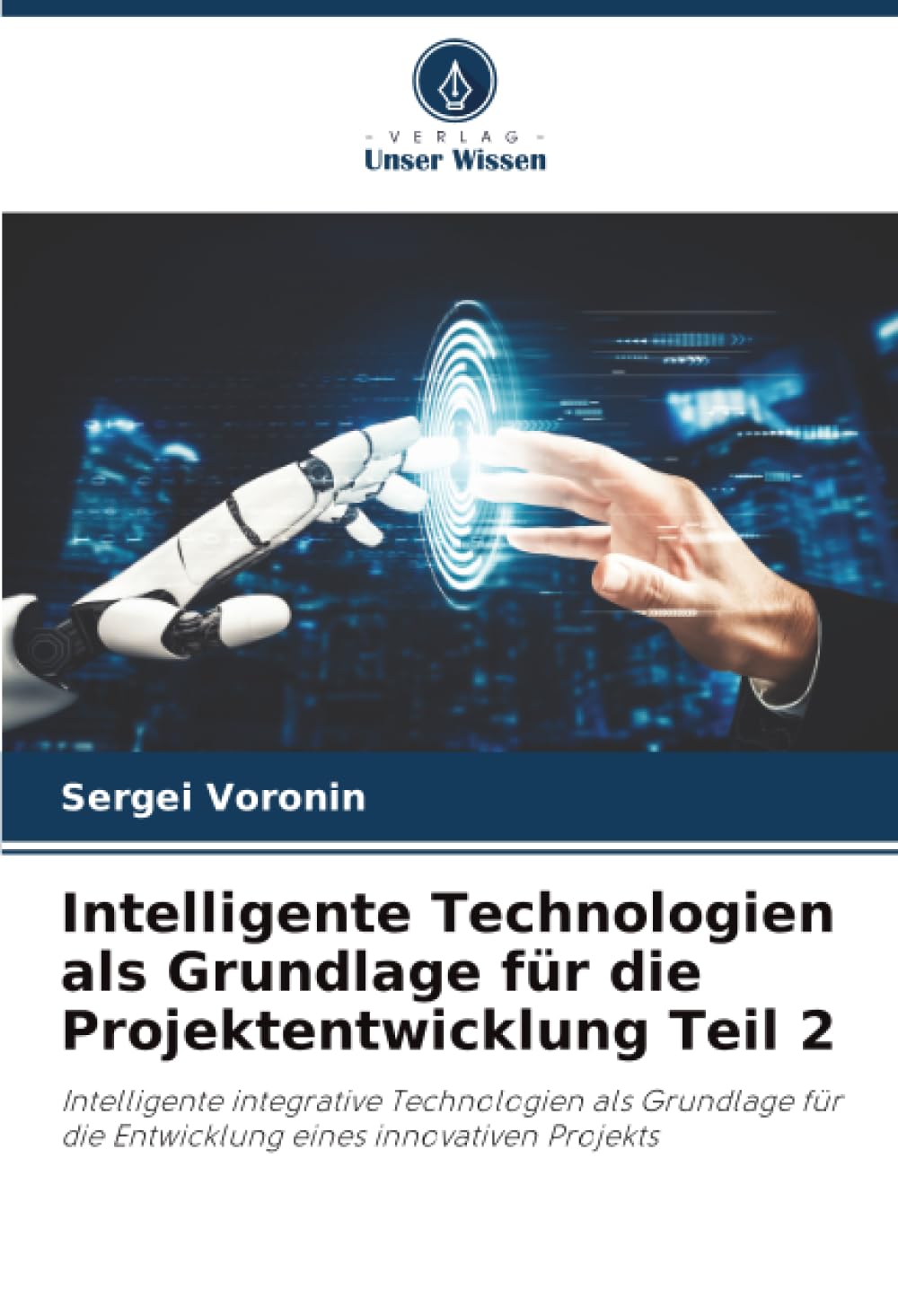 Intelligente Technologien als Grundlage für die Projektentwicklung Teil 2 Business & Technology