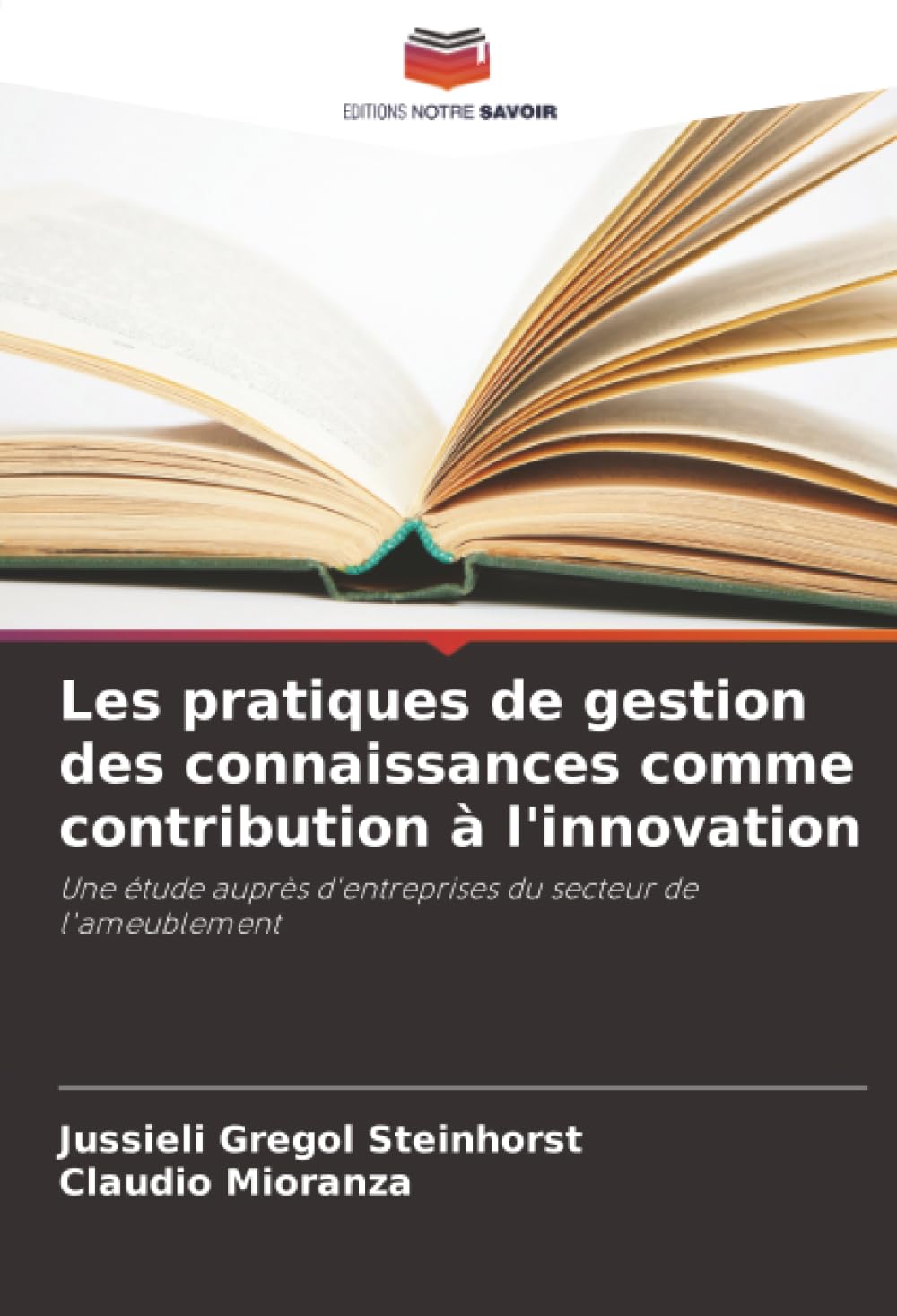 Les pratiques de gestion des connaissances comme contribution à l'innovation Law