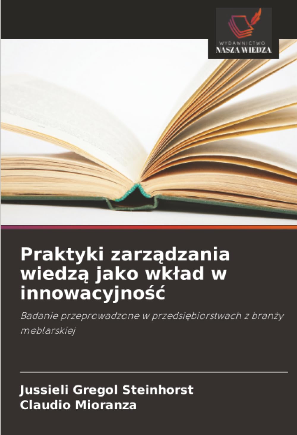Praktyki zarz¿dzania wiedz¿ jako wk¿ad w innowacyjno¿¿ Law