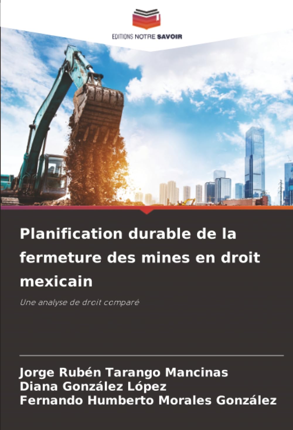 Planification durable de la fermeture des mines en droit mexicain Law