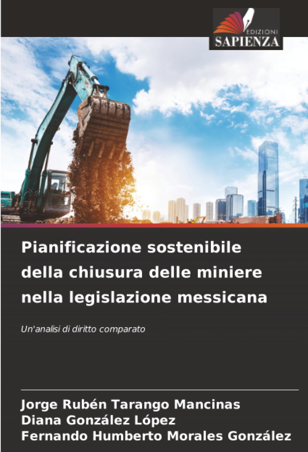 Pianificazione sostenibile della chiusura delle miniere nella legislazione messicana Law