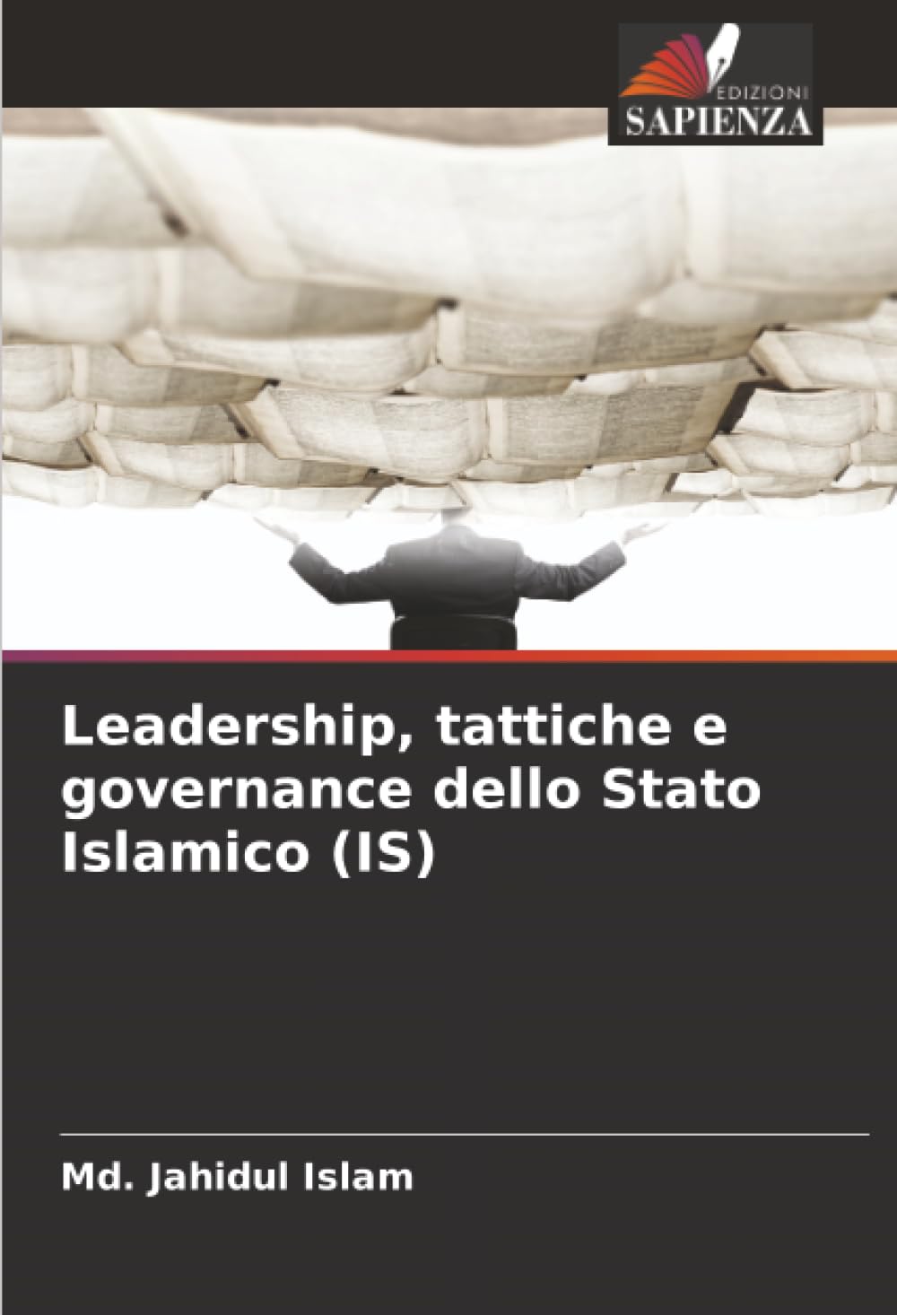 Leadership, tattiche e governance dello Stato Islamico (IS) Law