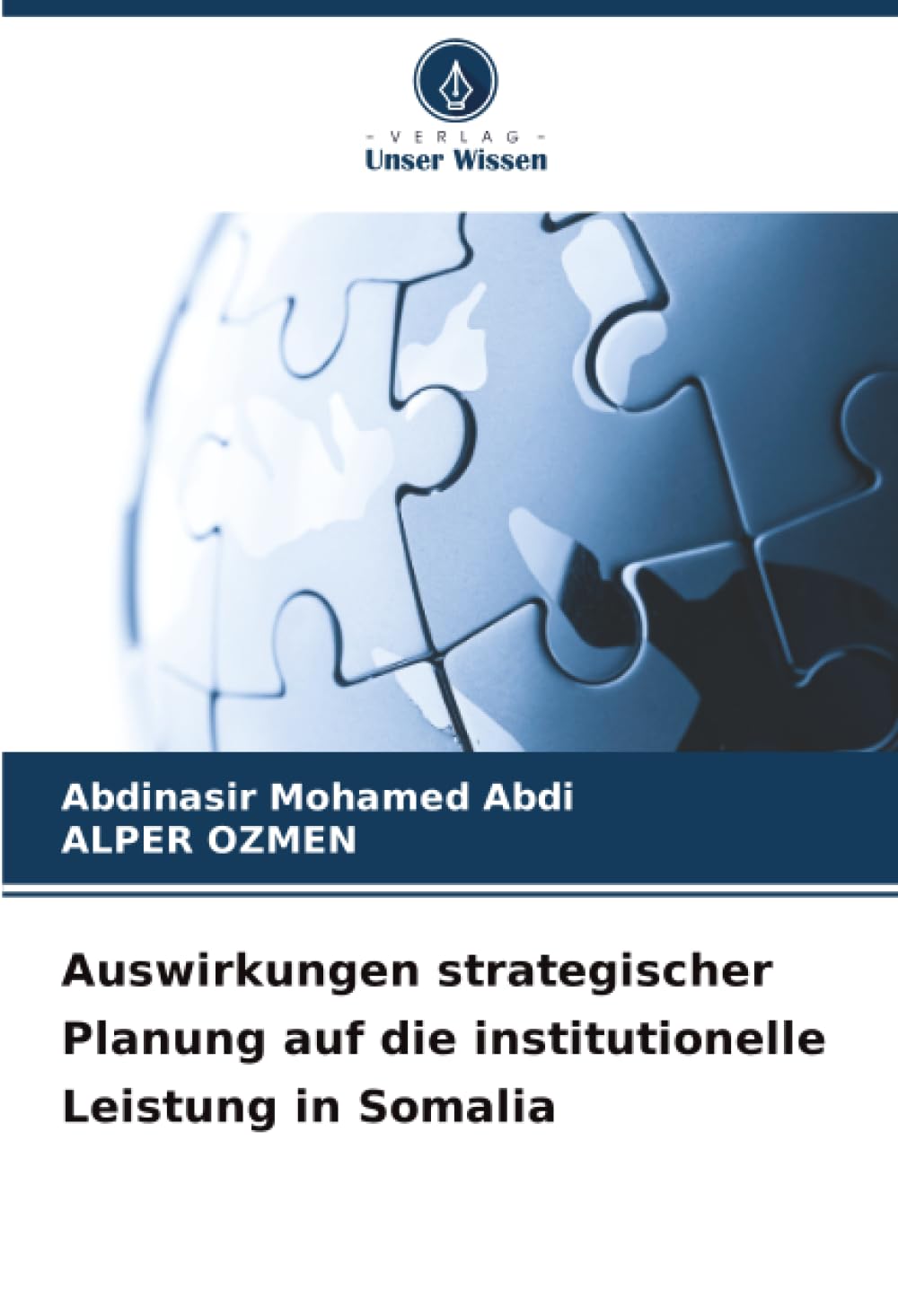 Auswirkungen strategischer Planung auf die institutionelle Leistung in Somalia Law