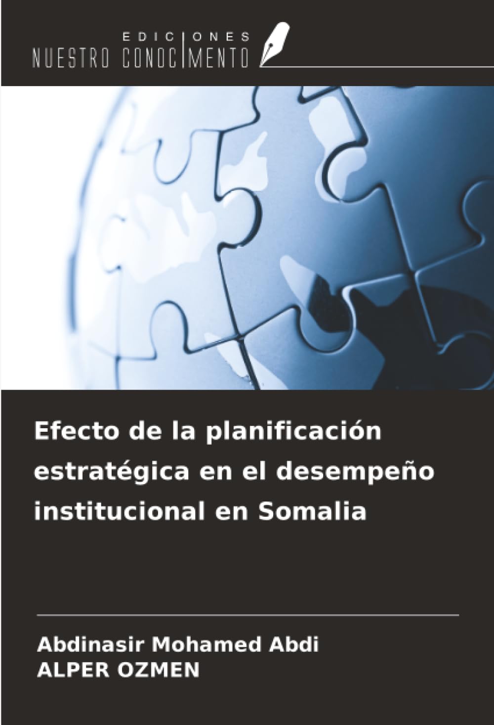 Efecto de la planificación estratégica en el desempeño institucional en Somalia Law