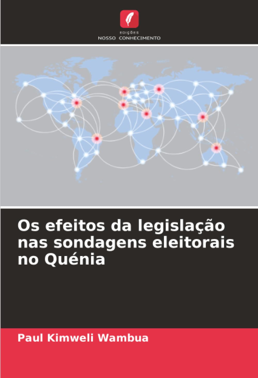 Os efeitos da legislação nas sondagens eleitorais no Quénia Law