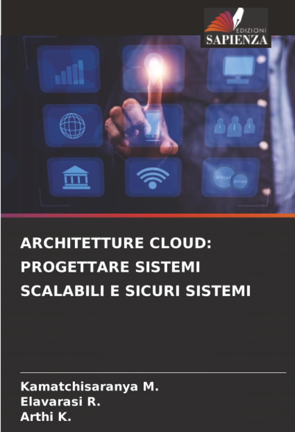 ARCHITETTURE CLOUD: PROGETTARE SISTEMI SCALABILI E SICURI SISTEMI Business, Finance & Career