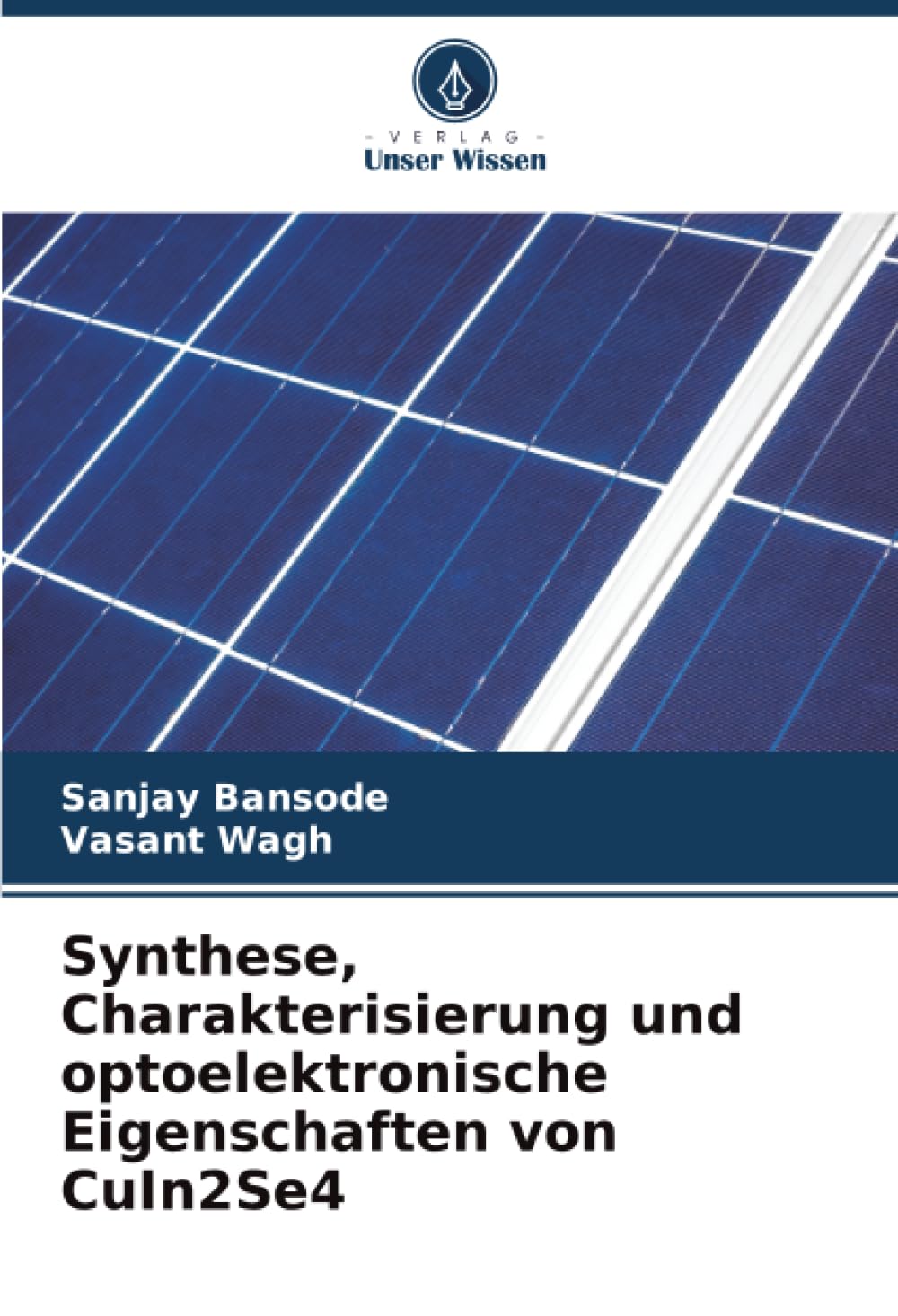 Synthese, Charakterisierung und optoelektronische Eigenschaften von CuIn2Se4 Natural Sciences