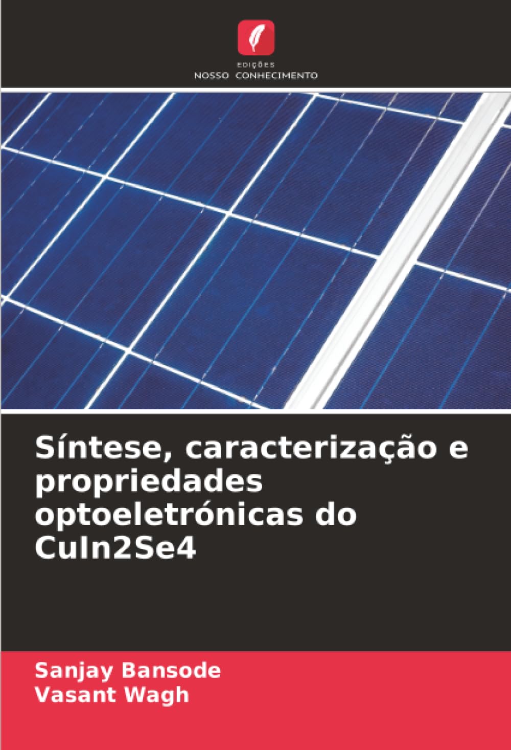 Síntese, caracterização e propriedades optoeletrónicas do CuIn2Se4 Natural Sciences