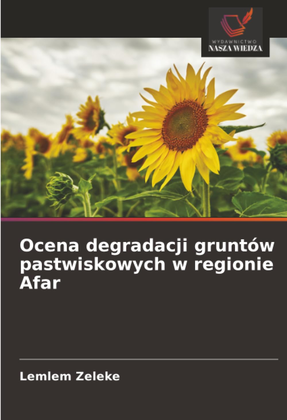 Ocena degradacji gruntów pastwiskowych w regionie Afar Natural Sciences