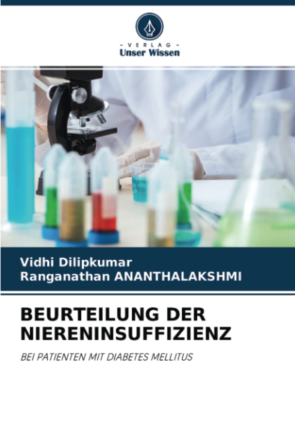 BEURTEILUNG DER NIERENINSUFFIZIENZ: BEI PATIENTEN MIT DIABETES MELLITUS Medicine