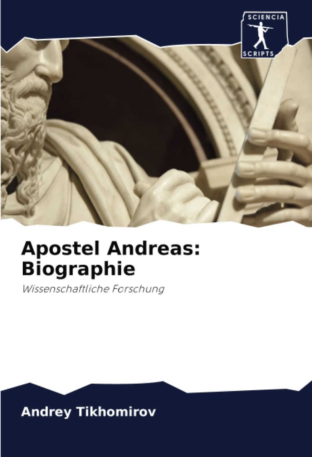 Apostel Andreas: Biographie: Wissenschaftliche Forschung Religion & Esotericism