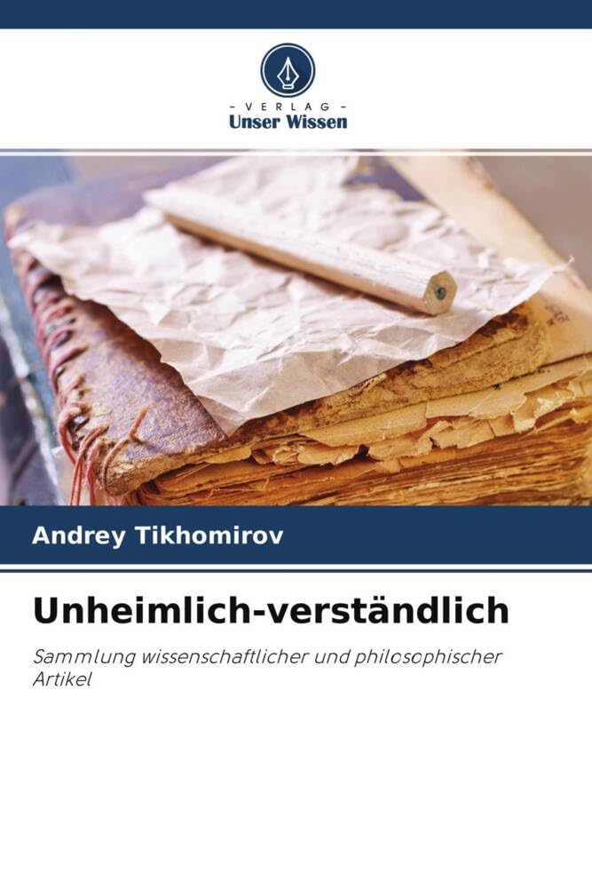 Unheimlich-verständlich: Sammlung wissenschaftlicher und philosophischer Artikel Law