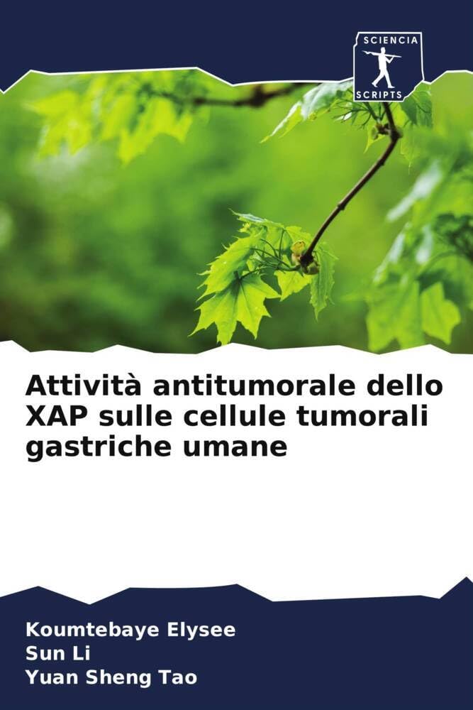 Attività antitumorale dello XAP sulle cellule tumorali gastriche umane Medicine