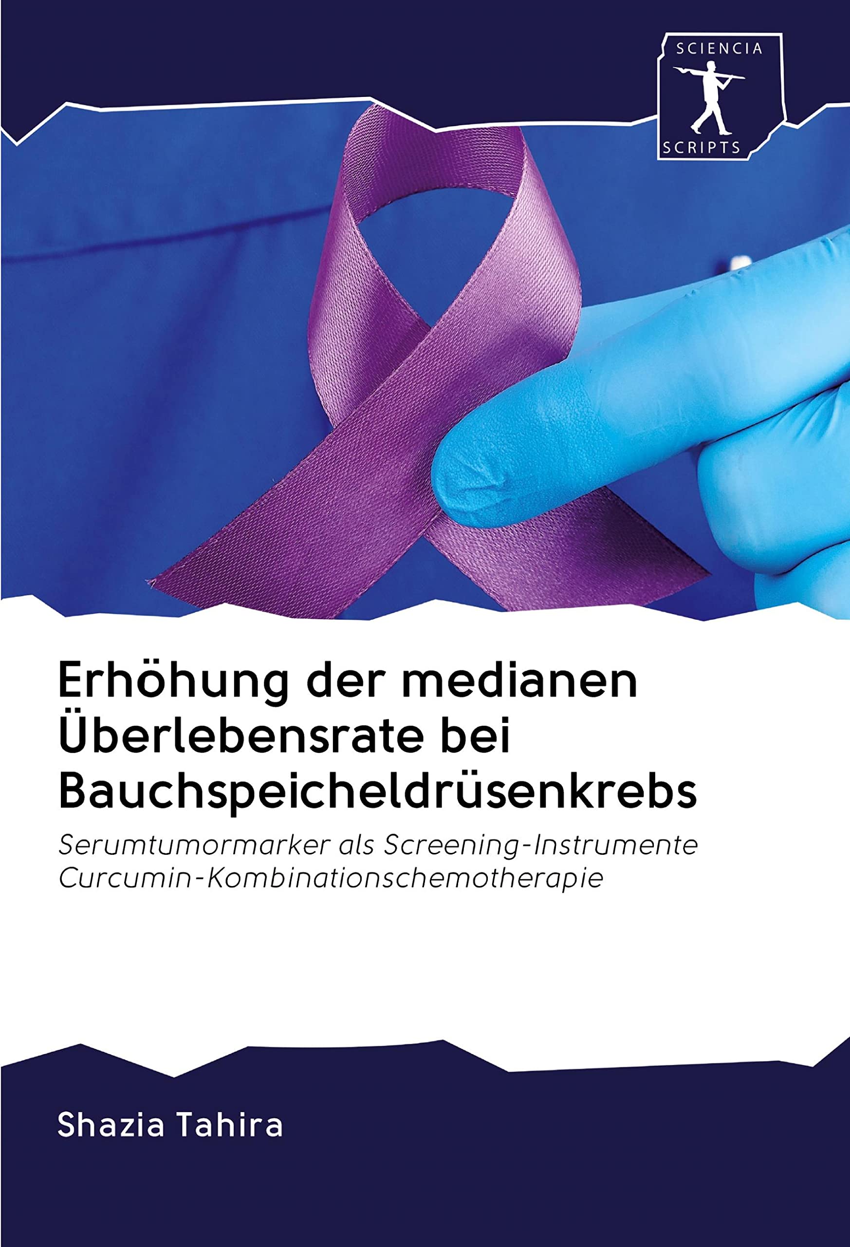 Erhöhung der medianen Überlebensrate bei Bauchspeicheldrüsenkrebs: Serumtumormarker als Screening-Instrumente Curcumin-Kombinationschemotherapie Medicine