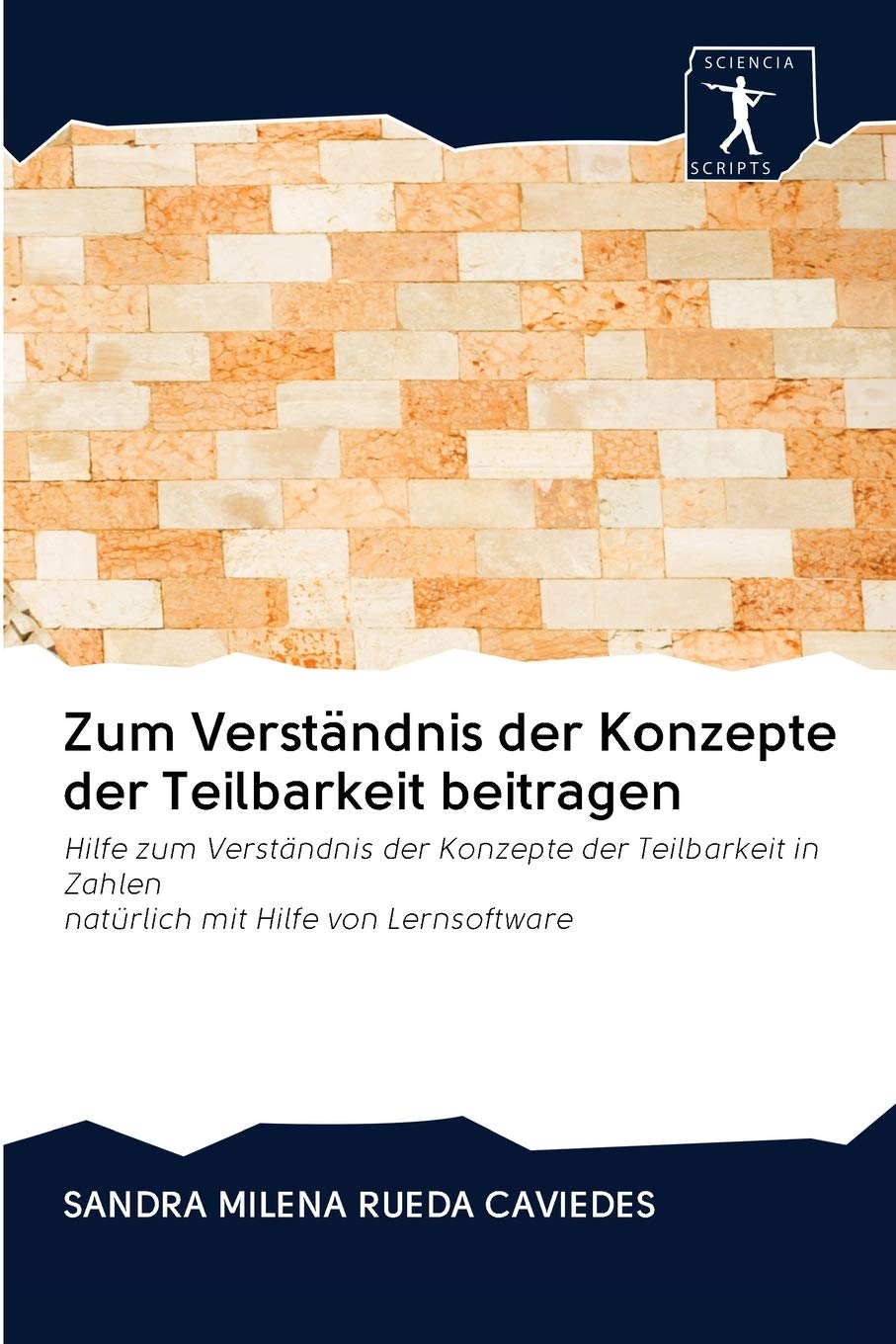 Zum Verständnis der Konzepte der Teilbarkeit beitragen: Hilfe zum Verständnis der Konzepte der Teilbarkeit in Zahlennatürlich mit Hilfe von Lernsoftware Mathematics
