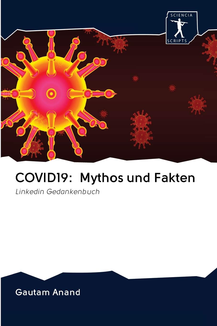 COVID19: Mythos und Fakten: Linkedin Gedankenbuch Medicine