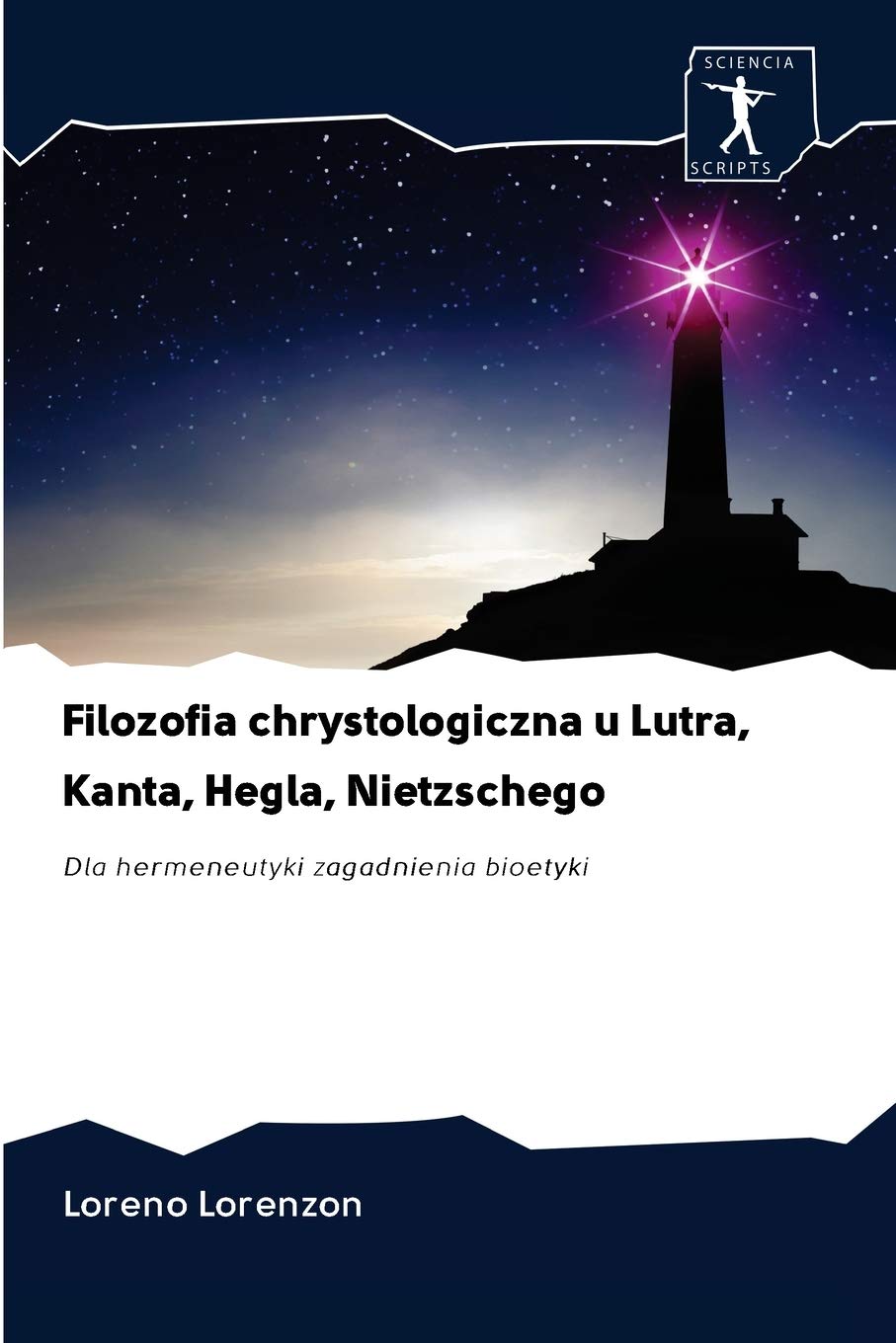 Filozofia chrystologiczna u Lutra, Kanta, Hegla, Nietzschego: Dla hermeneutyki zagadnienia bioetyki Philosophy