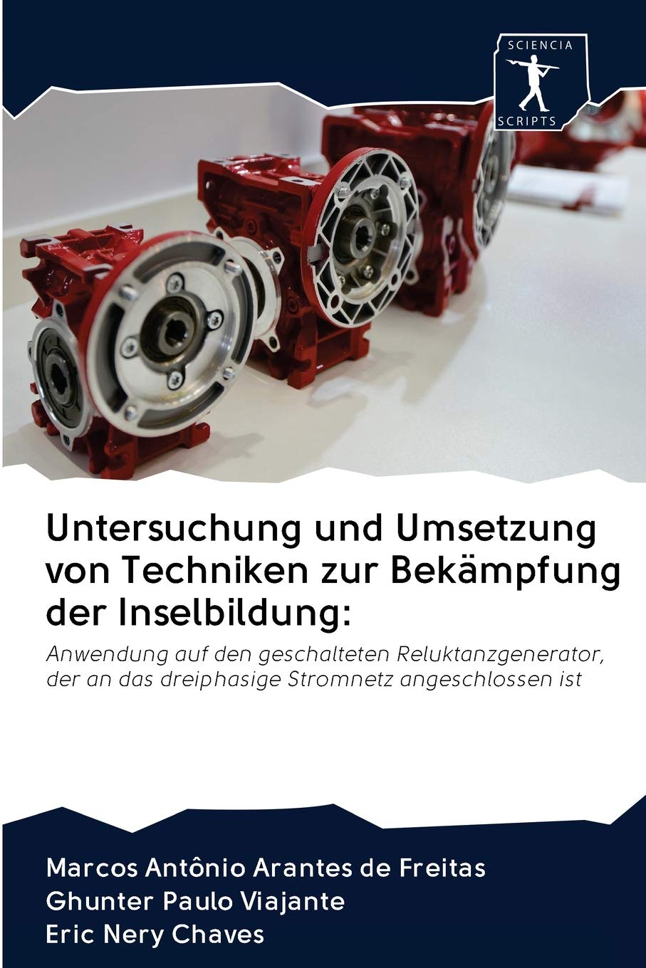 Untersuchung und Umsetzung von Techniken zur Bekämpfung der Inselbildung:: Anwendung auf den geschalteten Reluktanzgenerator, der an das dreiphasige Stromnetz angeschlossen ist Natural Sciences