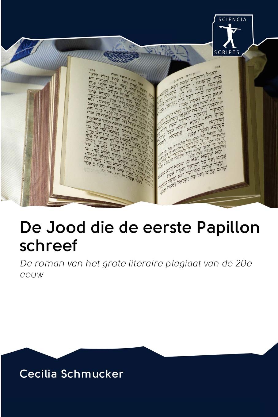 De Jood die de eerste Papillon schreef: De roman van het grote literaire plagiaat van de 20e eeuw Contemporary literature