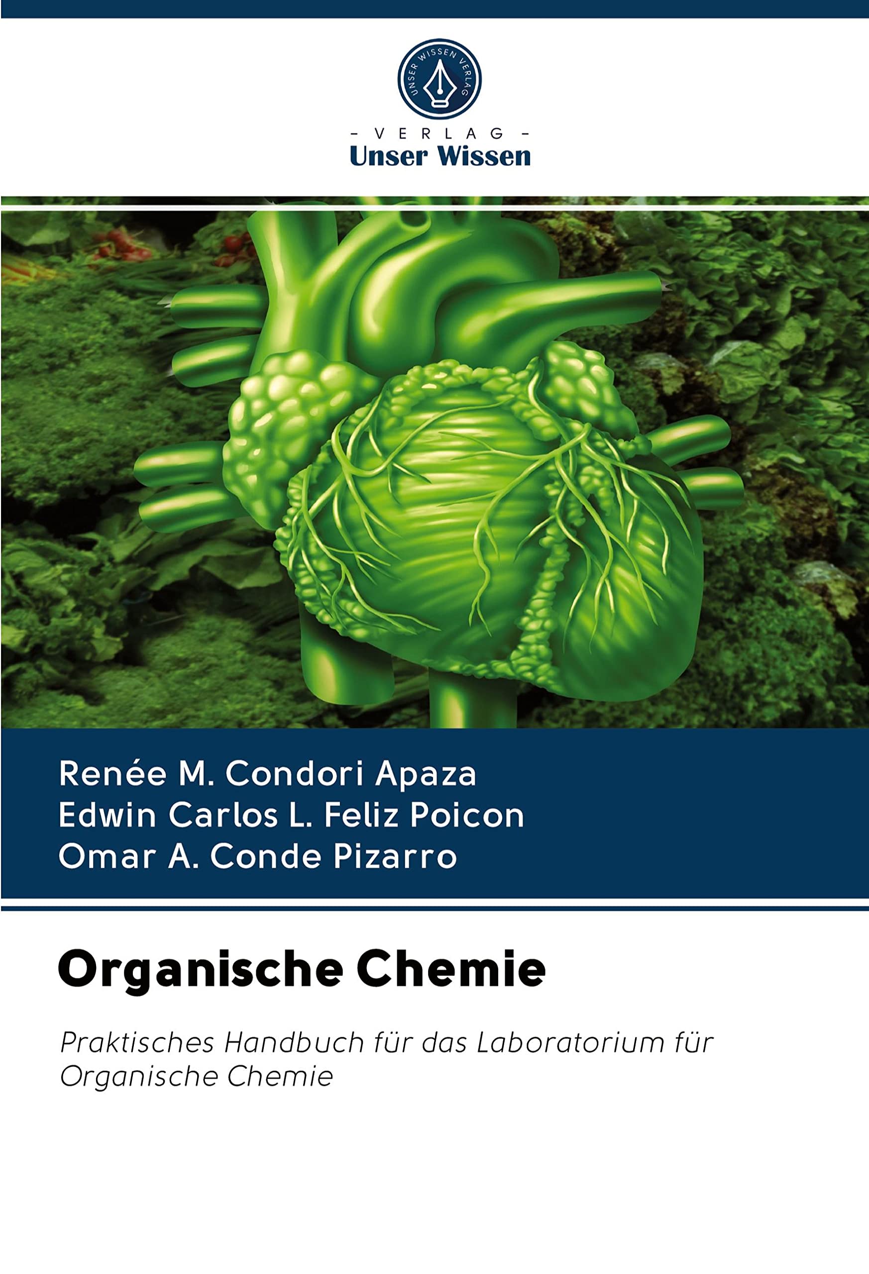 Organische Chemie: Praktisches Handbuch für das Laboratorium für Organische Chemie Natural Sciences