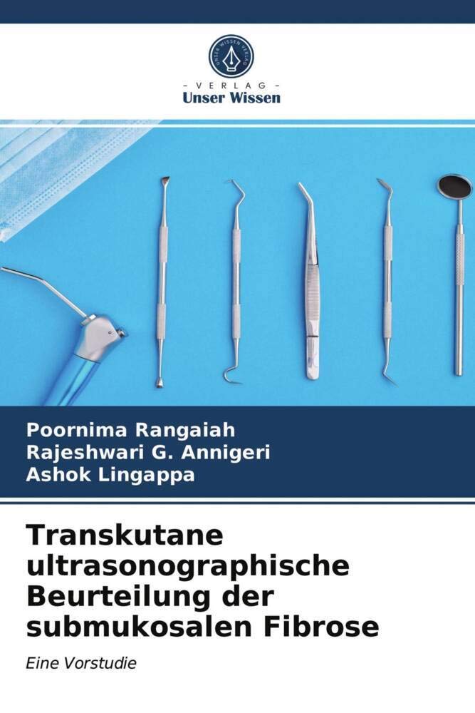 Transkutane ultrasonographische Beurteilung der submukosalen Fibrose: Eine Vorstudie book