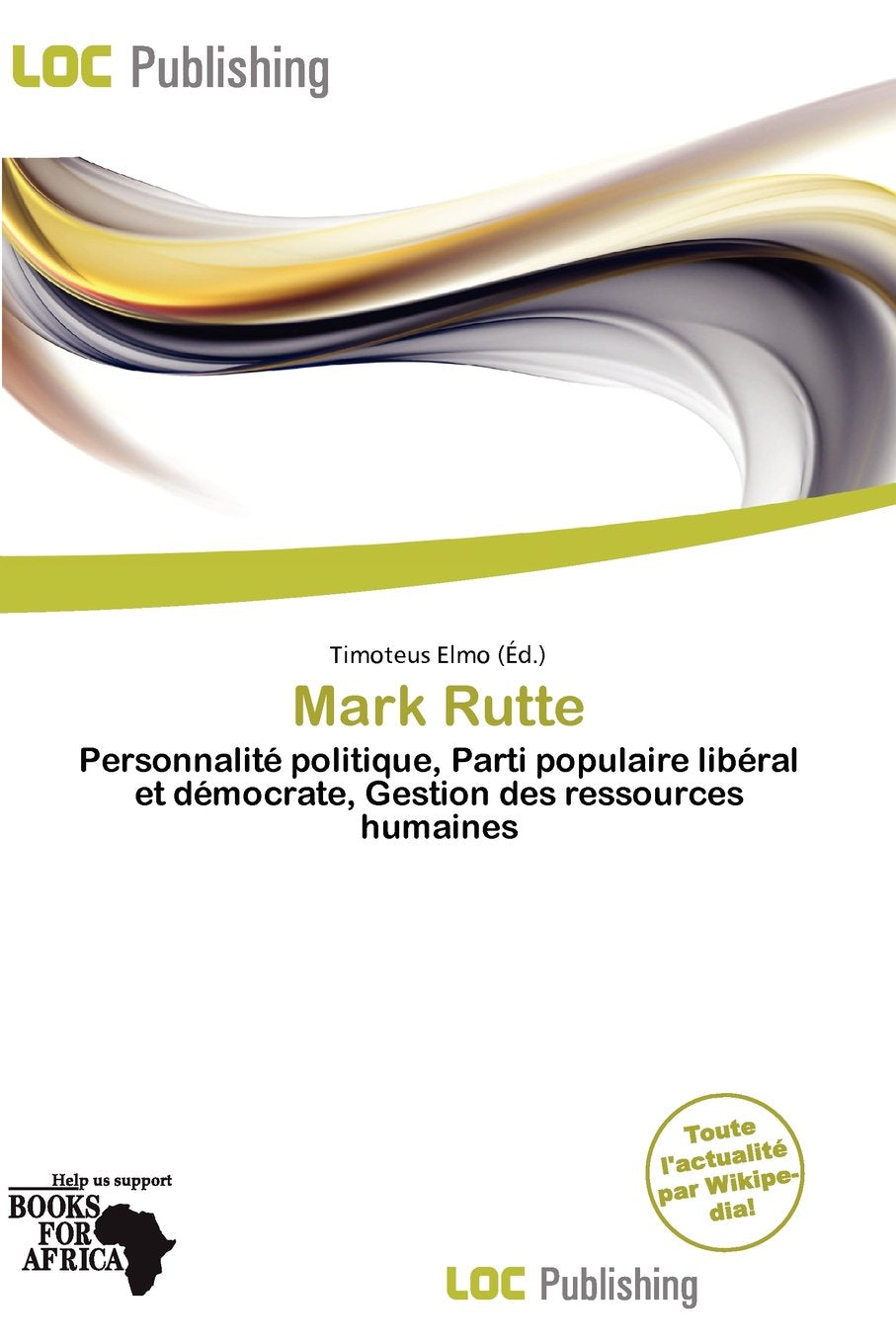 Mark Rutte Politics & History