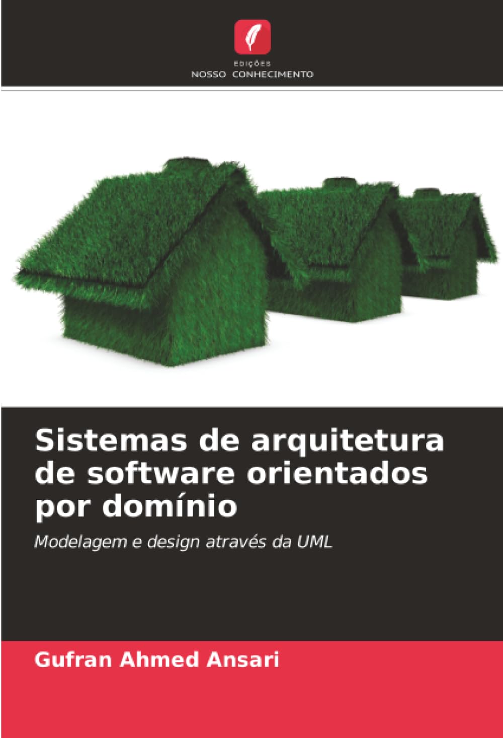 Sistemas de arquitetura de software orientados por domínio Computer Science
